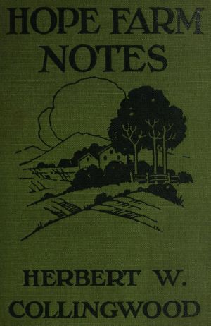 [Gutenberg 63243] • Hope Farm Notes